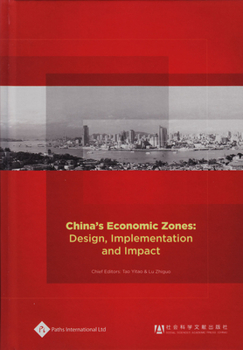 Paperback China's Economic Zones: Design, Implementation and Impact Book