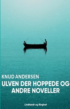 Paperback Ulven der hoppede og andre noveller [Danish] Book