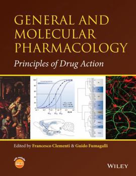 Hardcover General and Molecular Pharmacology: Principles of Drug Action Book