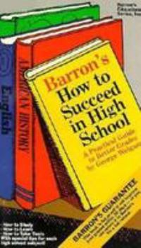 Paperback How to Succeed in High School and Score High on College Entrance Examinations Book