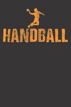 Paperback Notebook: Dot Grid Dotted 6x9 120 Pages Handball Handballer Playing Gift Player Cool Book