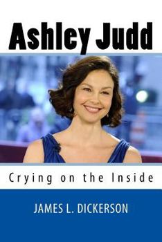 Paperback Ashley Judd: Crying on the Inside Book