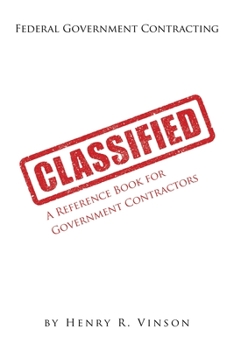 Paperback Classified: A Reference Book for Government Contractors Book