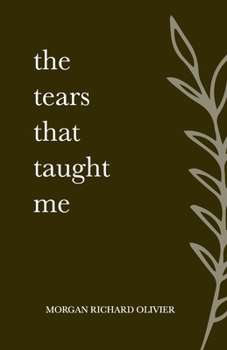 Paperback The Tears That Taught Me Book
