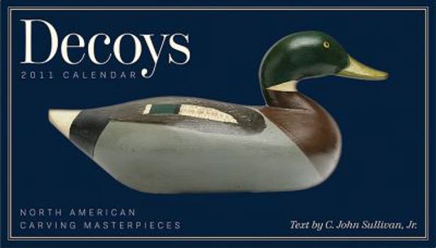 Calendar Decoys 2011 Calendar North American Carving Masterpieces Book