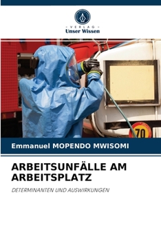 Paperback Arbeitsunfälle Am Arbeitsplatz [German] Book