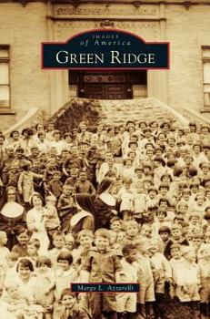 Green Ridge - Book  of the Images of America: Pennsylvania