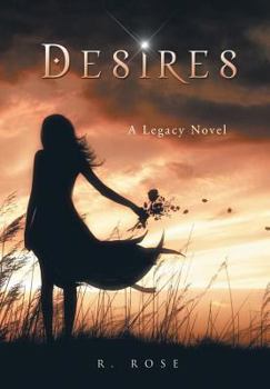 Hardcover Desires: A Legacy Novel Book