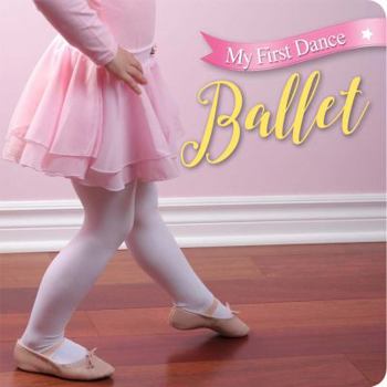 Board book My First Dance: Ballet Book