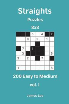 Paperback Straights Puzzles - 200 Easy to Medium 8x8 vol. 1 Book