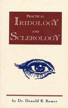 Paperback Iridology and Sclerology, Practical Book