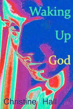 Paperback Waking Up God Book
