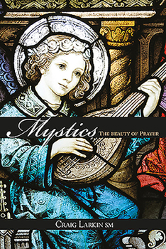 Paperback Mystics: The Beauty of Prayer Book