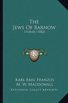 Paperback The Jews Of Barnow: Stories (1882) Book