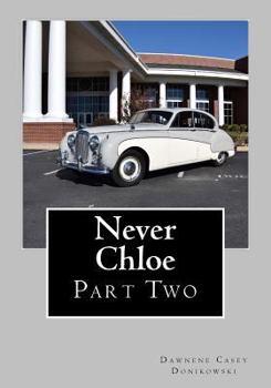 Paperback Never Chloe: Part Two Book