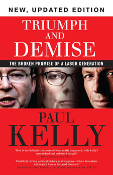 Paperback Triumph and Demise: The Broken Promise of a Labor Generation: Updated Edition Book