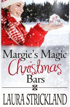 Margie's Magic Cookie Bars: Sweet Christmas Romance