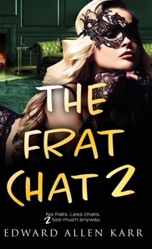Hardcover The Frat Chat 2 Book
