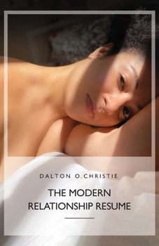 Paperback The Modern Relationship Resume, The Urbanization of Relationship Protocol Book