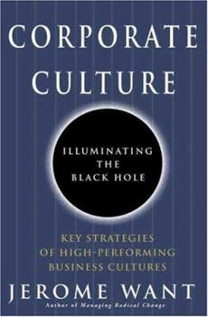 Corporate Culture: Illuminating the Black Hole