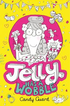 Paperback Jelly Has a Wobble (Jelly 2) Book