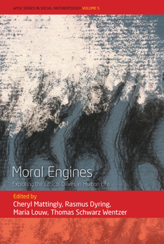 Library Binding Moral Engines: Exploring the Ethical Drives in Human Life Book