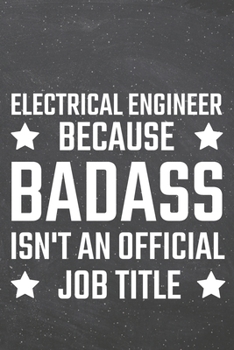 Electrical Engineer because Badass isn't an official Job Title: Electrical Engineer Dot Grid Notebook, Planner or Journal | 110 Dotted Pages | Office ... Engineer Gift Idea for Christmas or Birthday