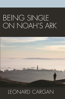 Paperback Being Single On Noah's Ark Book