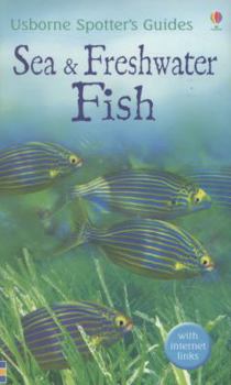 Paperback Sea and Freshwater Fish (Spotter's Guide) Book