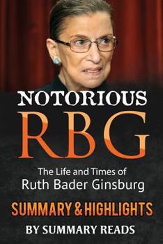 Paperback Notorious RBG: The Life and Times of Ruth Bader Ginsburg by Irin Carmon & Shana Knizhnik | Summary & Highlights Book