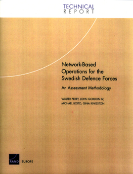 Paperback Network-Based Operations for the Swedish Defence Forces: An Assessment Methodology Book