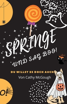 Paperback Springe Und Sag Boo! Buch 3 German Edition [German] Book