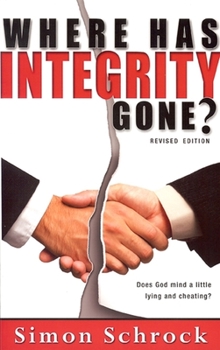 Paperback Where Has Integrity Gone? Book