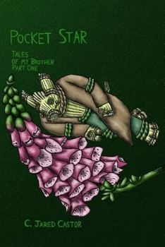 Paperback Pocket Star: Tales of my Brother Part One Book