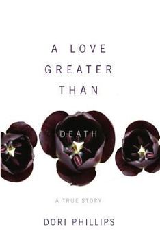 Paperback A Love Greater Than Death Book