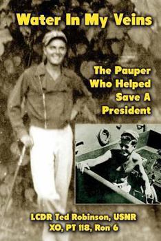 Paperback Water In My Veins: The Pauper Who Helped Save a President Book