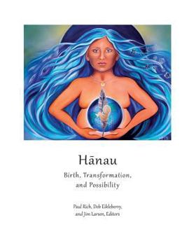Paperback Hanau: Birth, Transformation, and Possibility Book