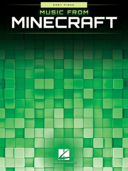 Paperback Music from Minecraft: Easy Piano Songbook Beginner Piano Sheet Music for Kids and Video Game Fans 20 Songs with Simple Arrangements Book