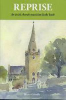 Reprise: An Irish Church Musician Looks Back