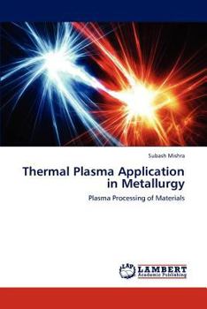 Paperback Thermal Plasma Application in Metallurgy Book