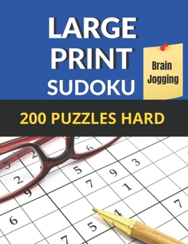 Paperback Sudoku Brain Jogging (Hard Level): Large Print Sudoku 200 Puzzles Difficult for Seniors, AMD vision Problems With 1 Sudoku Per Page to Improve Your Me Book