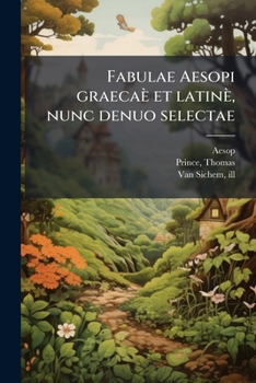 Paperback Fabulae Aesopi graecaè et latinè, nunc denuo selectae [Dutch] Book