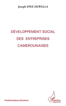 Paperback Développement social des entreprises camerounaises [French] Book