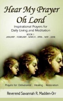 Hear My Prayer Oh Lord: Book I