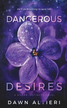 Paperback Dangerous Desires Book