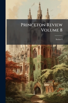Paperback Princeton Review Volume 8; Series 4 Book