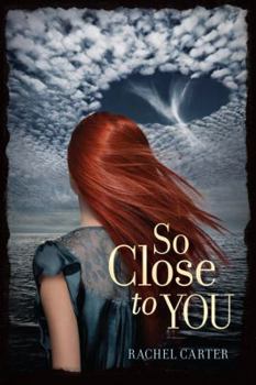 So Close to You - Book #1 of the So Close to You