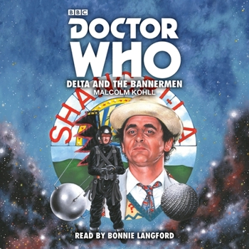 Audio CD Doctor Who: Delta and the Bannermen: 7th Doctor Novelisation Book