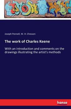 Paperback The work of Charles Keene: With an introduction and comments on the drawings illustrating the artist's methods Book