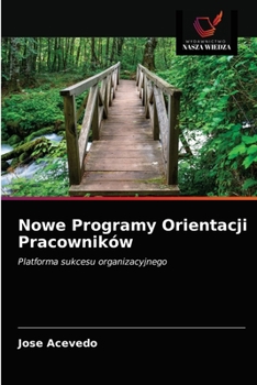 Paperback Nowe Programy Orientacji Pracowników [Polish] Book